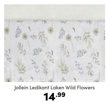 Aanbiedingen Jollein ledikant laken wild flowers - Jollein - Geldig van 02/10/2022 tot 08/10/2022 bij Baby & Tiener Megastore