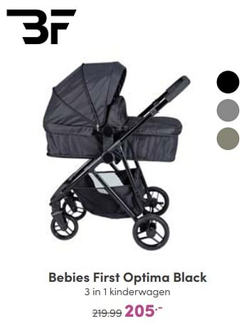 Aanbiedingen Bebies first optima black 3 in 1 kinderwagen - bebiesfirst - Geldig van 02/10/2022 tot 08/10/2022 bij Baby & Tiener Megastore