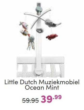 Aanbiedingen Little dutch muziekmobiel ocean mint - Little Dutch - Geldig van 02/10/2022 tot 08/10/2022 bij Baby & Tiener Megastore
