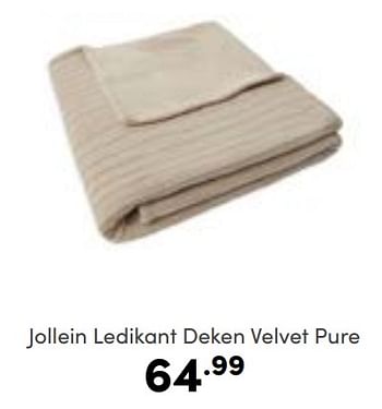 Aanbiedingen Jollein ledikant deken velvet pure - Jollein - Geldig van 09/10/2022 tot 18/10/2022 bij Baby & Tiener Megastore