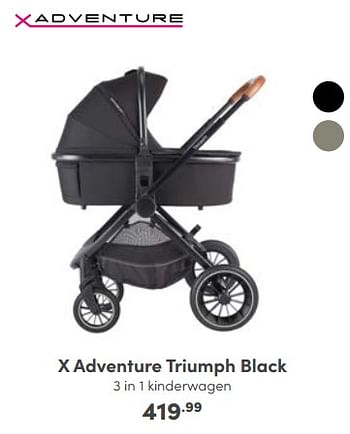 Aanbiedingen X adventure triumph black 3 in 1 kinderwagen - Xadventure - Geldig van 09/10/2022 tot 18/10/2022 bij Baby & Tiener Megastore