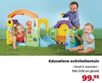Aanbiedingen Educatieve activiteitentuin - Little Tikes - Geldig van 10/10/2022 tot 06/12/2022 bij Multi Bazar