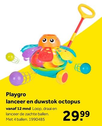 Aanbiedingen Playgro lanceer en duwstok octopus - Playgro - Geldig van 01/10/2022 tot 05/12/2022 bij Intertoys