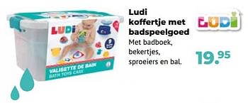 Aanbiedingen Ludi koffertje met badspeelgoed - Ludi - Geldig van 10/10/2022 tot 06/12/2022 bij Multi Bazar