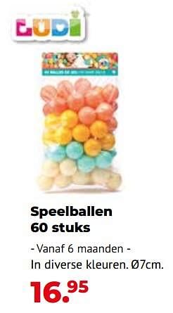 Aanbiedingen Speelballen 60 stuks - Ludi - Geldig van 10/10/2022 tot 06/12/2022 bij Multi Bazar