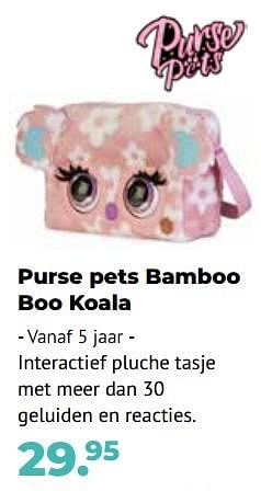 Aanbiedingen Purse pets bamboo boo koala - Purse Pets - Geldig van 10/10/2022 tot 06/12/2022 bij Multi Bazar