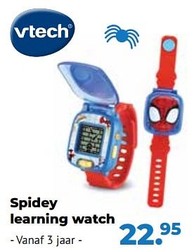 Aanbiedingen Spidey learning watch - Vtech - Geldig van 10/10/2022 tot 06/12/2022 bij Multi Bazar