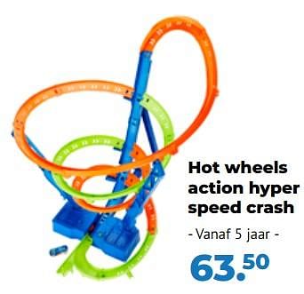 Aanbiedingen Hot wheels action hyper speed crash - Hot Wheels - Geldig van 10/10/2022 tot 06/12/2022 bij Multi Bazar