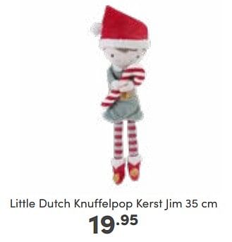 Aanbiedingen Little dutch knuffelpop kerst jim - Little Dutch - Geldig van 16/10/2022 tot 22/10/2022 bij Baby & Tiener Megastore