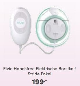 Aanbiedingen Elvie handsfree elektrische borstkolf stride enkel - Elvie - Geldig van 16/10/2022 tot 22/10/2022 bij Baby & Tiener Megastore