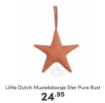 Aanbiedingen Little dutch muziekdoosje ster pure rust - Little Dutch - Geldig van 16/10/2022 tot 22/10/2022 bij Baby & Tiener Megastore