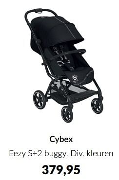 Aanbiedingen Cybex eezy s+2 buggy - Cybex - Geldig van 18/10/2022 tot 14/11/2022 bij Babypark