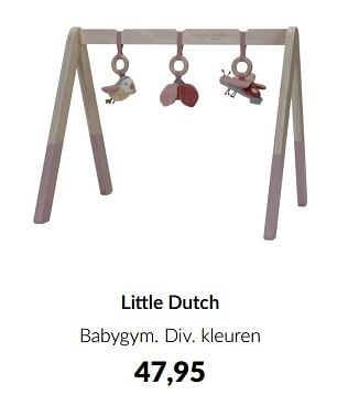 Aanbiedingen Little dutch babygym - Little Dutch - Geldig van 18/10/2022 tot 14/11/2022 bij Babypark