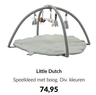 Aanbiedingen Little dutch speelkleed met boog - Little Dutch - Geldig van 18/10/2022 tot 14/11/2022 bij Babypark