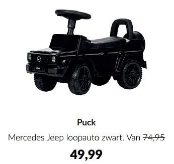 Aanbiedingen Puck mercedes jeep loopauto zwart - Puck - Geldig van 18/10/2022 tot 14/11/2022 bij Babypark