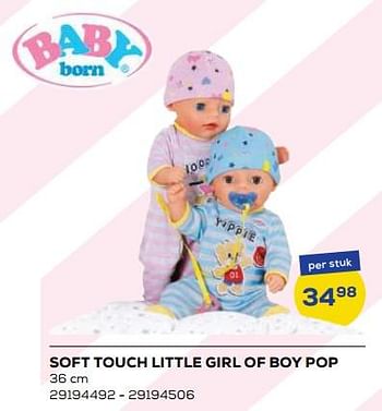 Aanbiedingen Soft touch little girl of boy pop - Zapf creation - Geldig van 21/10/2022 tot 07/12/2022 bij Supra Bazar