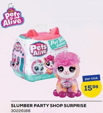 Aanbiedingen Slumber party shop surprise - Pets Alive - Geldig van 21/10/2022 tot 07/12/2022 bij Supra Bazar