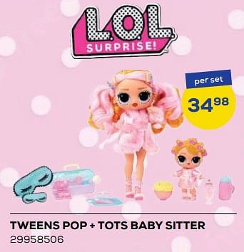 Aanbiedingen Tweens pop + tots baby sitter - LOL Surprise - Geldig van 21/10/2022 tot 07/12/2022 bij Supra Bazar