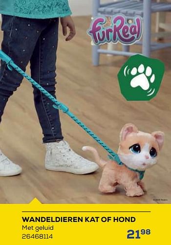 Aanbiedingen Wandeldieren kat of hond - FurReal - Geldig van 21/10/2022 tot 07/12/2022 bij Supra Bazar