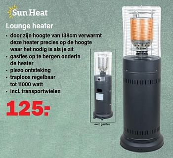 Aanbiedingen Lounge heater - Sun Heat - Geldig van 17/10/2022 tot 05/11/2022 bij Van Cranenbroek