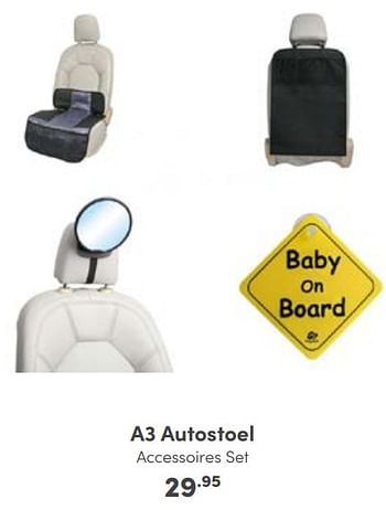 Aanbiedingen A3 autostoel - Baby on Board - Geldig van 23/10/2022 tot 29/10/2022 bij Baby & Tiener Megastore