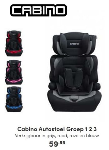 Aanbiedingen Cabino autostoel groep 1 2 3 - Cabino - Geldig van 23/10/2022 tot 29/10/2022 bij Baby & Tiener Megastore