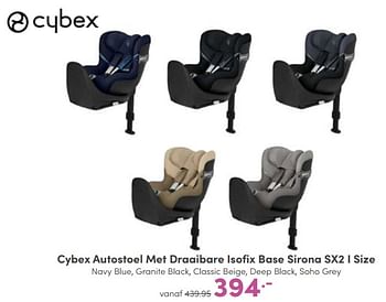 Aanbiedingen Cybex autostoel met draaibare isofix base sirona sx2 i size - Cybex - Geldig van 23/10/2022 tot 29/10/2022 bij Baby & Tiener Megastore