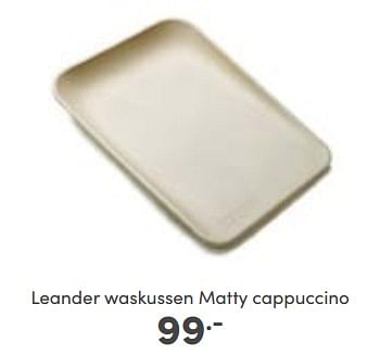 Aanbiedingen Leander waskussen matty cappuccino - Leander - Geldig van 23/10/2022 tot 29/10/2022 bij Baby & Tiener Megastore