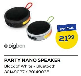Aanbiedingen Party nano speaker - BIGben - Geldig van 21/10/2022 tot 07/12/2022 bij Supra Bazar