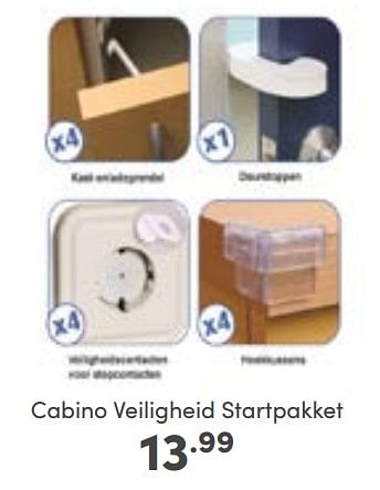 Aanbiedingen Cabino veiligheid startpakket - Cabino - Geldig van 23/10/2022 tot 29/10/2022 bij Baby & Tiener Megastore