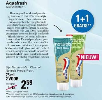 Aanbiedingen Naturals mint clean of naturals herbal fresh - Aquafresh - Geldig van 19/10/2022 tot 06/11/2022 bij De Online Drogist