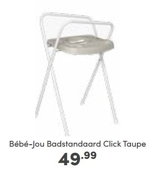 Aanbiedingen Bébé-jou badstandaard click taupe - Bebe-jou - Geldig van 30/10/2022 tot 05/11/2022 bij Baby & Tiener Megastore