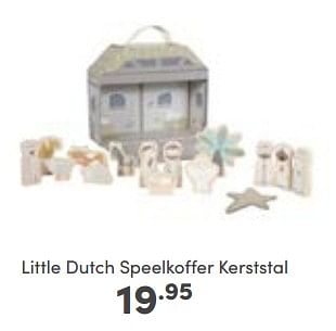 Aanbiedingen Little dutch speelkoffer kerststal - Little Dutch - Geldig van 30/10/2022 tot 05/11/2022 bij Baby & Tiener Megastore