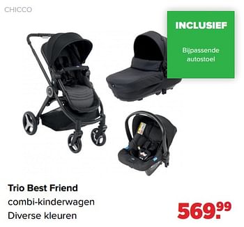 Aanbiedingen Trio best friend - Chicco - Geldig van 24/10/2022 tot 03/12/2022 bij Baby-Dump