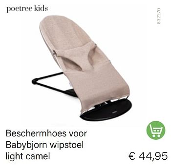 Aanbiedingen Beschermhoes voor babybjorn wipstoel light camel - Poetree Kids - Geldig van 01/11/2022 tot 30/11/2022 bij Multi Bazar