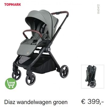 Aanbiedingen Diaz wandelwagen groen - Topmark - Geldig van 01/11/2022 tot 30/11/2022 bij Multi Bazar