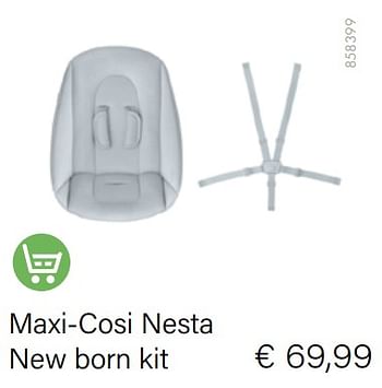 Aanbiedingen Maxi-cosi nesta new born kit - Maxi-cosi - Geldig van 01/11/2022 tot 30/11/2022 bij Multi Bazar