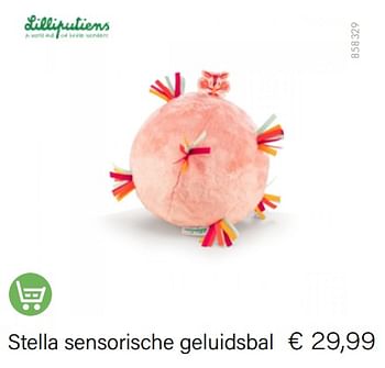 Aanbiedingen Stella sensorische geluidsbal - Lilliputiens - Geldig van 01/11/2022 tot 30/11/2022 bij Multi Bazar