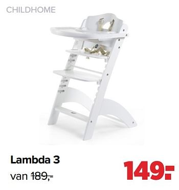 Aanbiedingen Lambda 3 - Childhome - Geldig van 24/10/2022 tot 03/12/2022 bij Baby-Dump