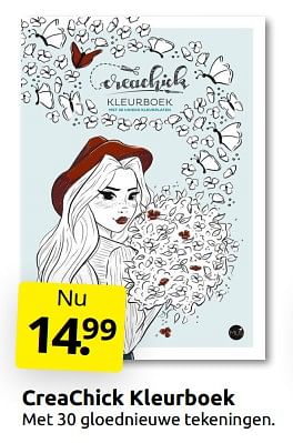 Aanbiedingen Creachick kleurboek - Huismerk - Boekenvoordeel - Geldig van 05/11/2022 tot 13/11/2022 bij Boekenvoordeel