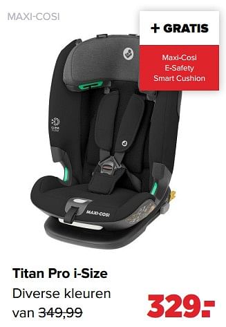 Aanbiedingen Titan pro i-size - Maxi-cosi - Geldig van 24/10/2022 tot 03/12/2022 bij Baby-Dump