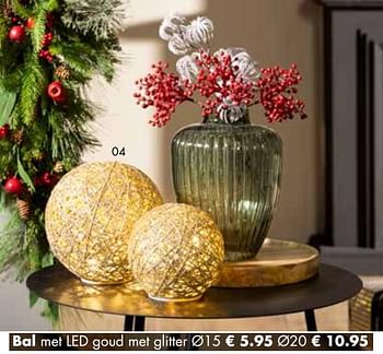 Aanbiedingen Bal met led goud met glitter - Huismerk - Multi Bazar - Geldig van 07/11/2022 tot 31/12/2022 bij Multi Bazar