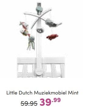 Aanbiedingen Little dutch muziekmobiel mint - Little Dutch - Geldig van 06/11/2022 tot 12/11/2022 bij Baby & Tiener Megastore