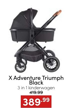 Aanbiedingen X adventure triumph black 3 in 1 kinderwagen - Xadventure - Geldig van 20/11/2022 tot 26/11/2022 bij Baby & Tiener Megastore