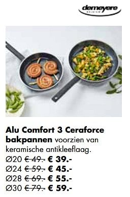 Aanbiedingen Alu comfort 3 ceraforce bakpannen - Demeyere - Geldig van 21/11/2022 tot 24/12/2022 bij Multi Bazar