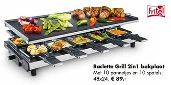 Aanbiedingen Fritel raclette grill 2in1 bakplaat - Fritel - Geldig van 21/11/2022 tot 24/12/2022 bij Multi Bazar