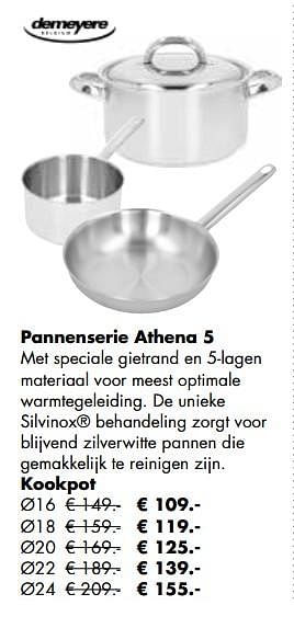 Aanbiedingen Pannenserie athena 5 kookpot - Demeyere - Geldig van 21/11/2022 tot 24/12/2022 bij Multi Bazar