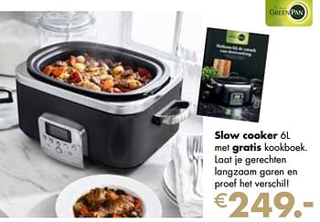 Aanbiedingen Greenpan slow cooker - Greenpan - Geldig van 21/11/2022 tot 24/12/2022 bij Multi Bazar