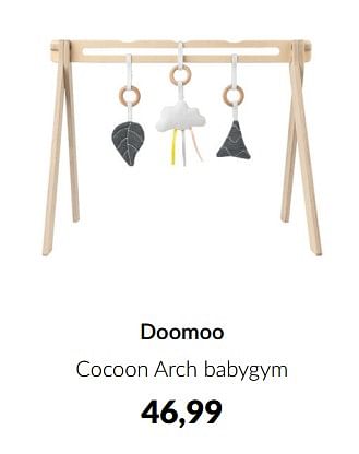 Aanbiedingen Doomoo cocoon arch babygym - Doomoo - Geldig van 15/11/2022 tot 02/12/2022 bij Babypark