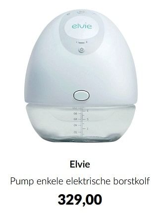 Aanbiedingen Elvie pump enkele elektrische borstkolf - Elvie - Geldig van 15/11/2022 tot 02/12/2022 bij Babypark